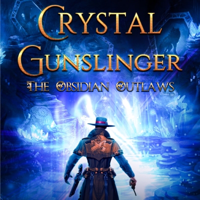 On a dark background with smoke and blue lights, there is the back of a gunslinger wearing a hat, long brown trench coat and gun at the ready. Above him in gold coloured font, are the words “Crystal Gunslinger”, “The Obsidian Outlaws”.