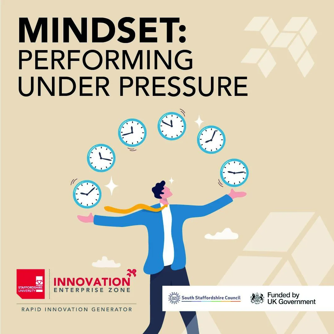 MINDSET: Performing Under Pressure Masterclass for South Staffordshire Businesses