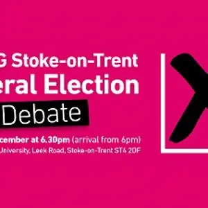 Pink poster advertising 'The BIG Stoke-on-Trent General Election Debate' with a ballot-box icon.