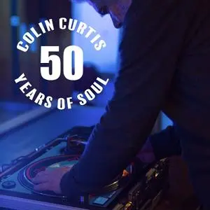 Film poster titled 'Colin Curtis: 50 Years of Soul' showing a DJ working at turntables.