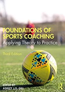 Book cover titled 'Foundations of Sports Coaching: Applying Theory to Practice' with a football.