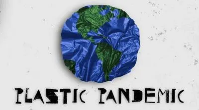 Crumpled blue and green globe above the bold words 'PLASTIC PANDEMIC.'